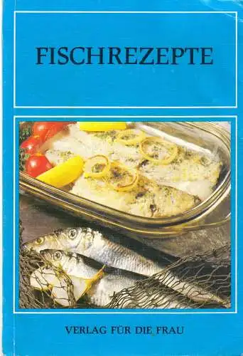 Autorenkollektiv, Fischrezepte, 1980