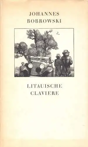 Bobrowski, Johannes; Litauische Klaviere, illustriert, um 1976