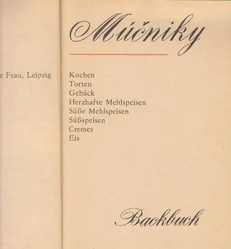 Hajková, Maria; Moučníky, [dtsch: Süßspeisen] - Backbuch, 1983