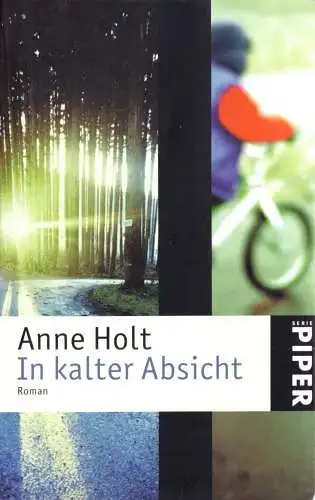 Holt, Anne; In kalter Absicht, Thriller, 2003