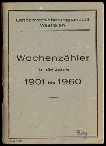 Wochenzähler für die Jahre 1901 bis 1960, Landesversicherungsanstalt Westfalen