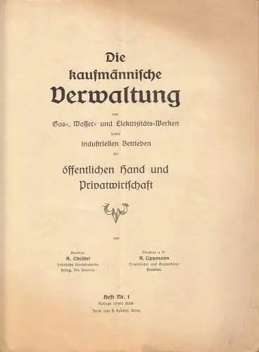 Die kaufmännische Verwaltung von Gas-, Wasser- und Elektrizität-Werken..., 1927