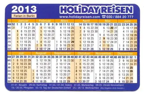 Kalender Scheckkartenformat, 2013, Werbung: Holiday Reisen