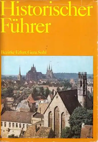 Historischer Führer, Bezirke Erfurt, Gera und Suhl, 1978