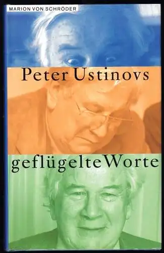 von Schröder, Marion; Peter Ustinovs geflügelte Worte, 1998