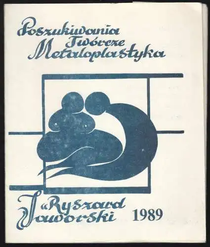 Ausstellungekatalog, Ryszard Jaworski, Metallplastiken, 1989