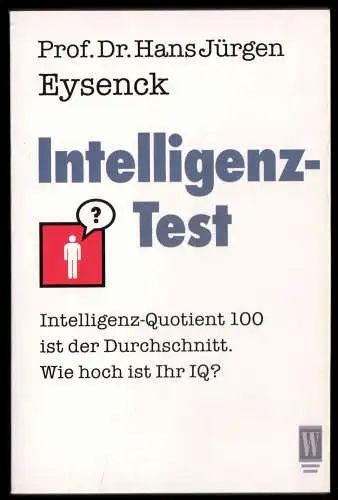 Eysenck, Prof. Dr. Hans Jürgen; Intelligenz-Test, 2001