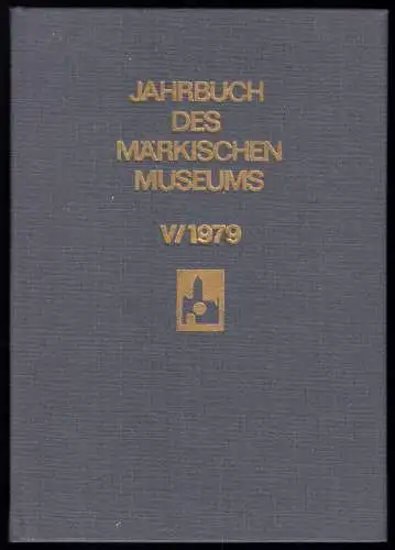 Jahrbuch des Märkischen Museums Berlin, Band V / 1979