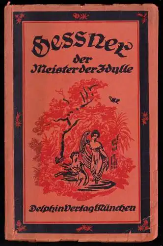 Geßner - Der Meister der Idylle, 1921