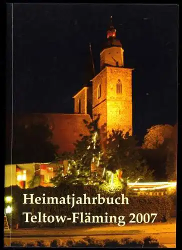 Heimatjahrbuch für den Landkreis Teltow-Fläming 2007