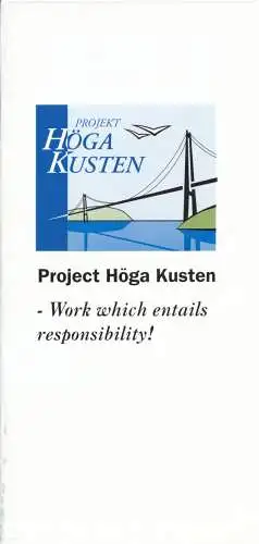 Tour. Prospekt, Das Projekt der Högakusten - Brücke, Kramfors, Schweden, 1994