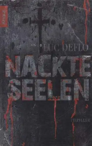 Deflo, Luc; Nackte Seelen; Thriller, 2007