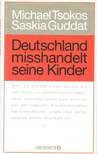 Tsokos, Michael; Guddat, Saskia; Deutschland misshandelt seine Kinder, 2014