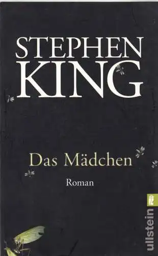 King, Stephen, Das Mädchen, 2010