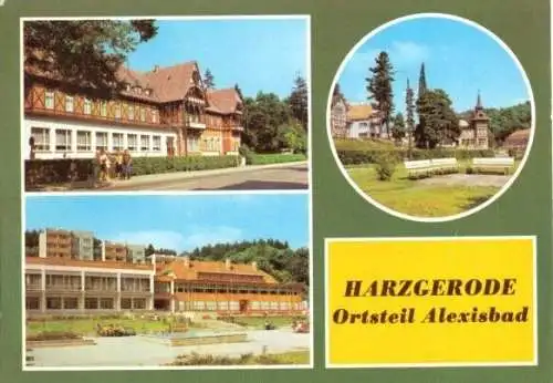 Ansichtskarte, Harzgerode Harz, OT Alexisbad, drei Abb., 1982