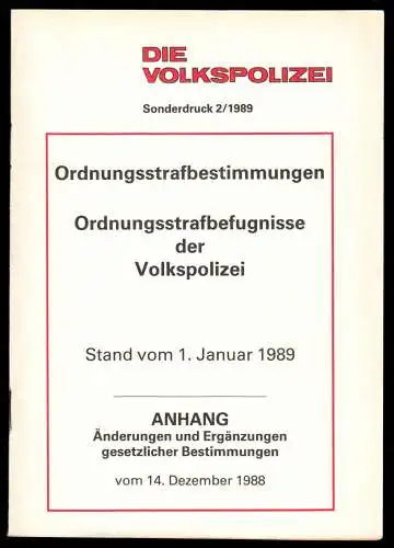 Die Volkspolizei, Sonderdruck 2/1989, Ordnungsstrafbestimmungen, Befugnisse 1989