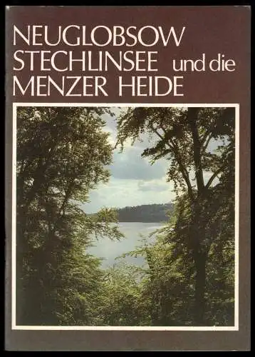 tour. Broschüre, Neuglobsow Stechlinsee und die Menzer Heide, um 1989