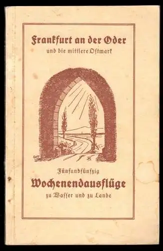 Frankfurt a.d. Oder und mittlere Ostmark, 55 Wochenendausflüge zu Wasser.., 1927