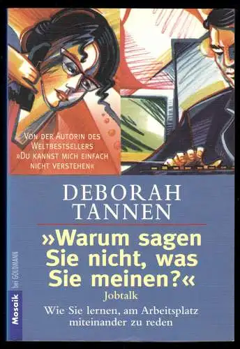 Tannen, Deborah; "Warum sagen Sie nicht, was Sie meinen?", 2000