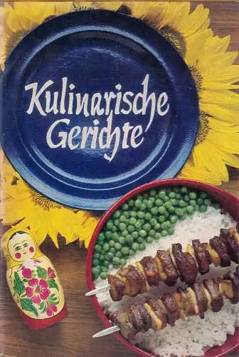 Kulinarische Gerichte - Zu Gast bei Freunden, 1983