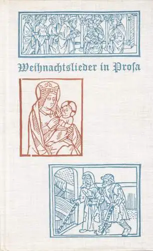 Le Povre Moyne, Jehan; Weihnachtslieder in Prosa, 1965