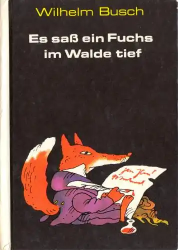 Busch, Wilhelm; Es saß ein Fuchs im Walde tief, Trompeterbuch 132, 1978