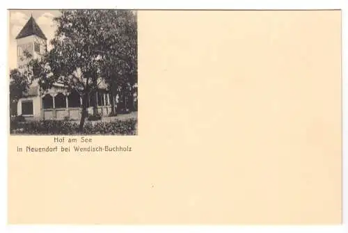 AK, Neuendorf bei Wendisch-Buchholz, Hof am See, um 1912