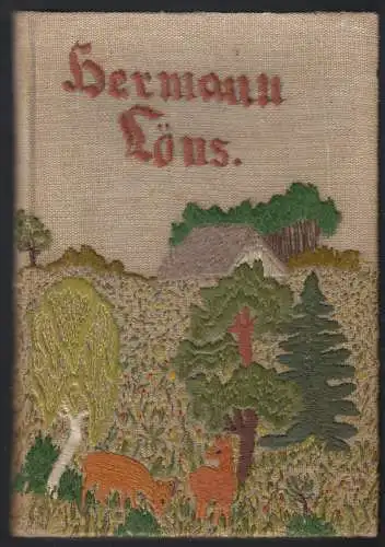 Löns, Hermann, Der kleine Rosengarten - Volkslieder, Einband bestickt, 1918