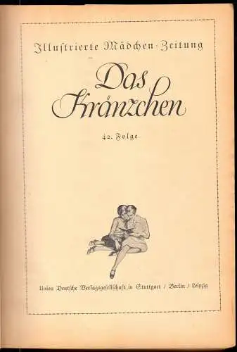 Das Kränzchen; Illustrierte Mädchen-Zeitung, 42. Folge (1932?), gebunden