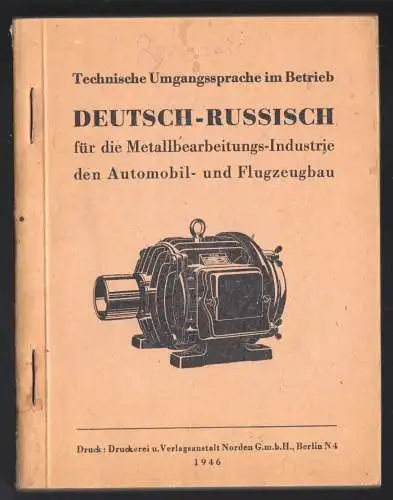 Wörterbuch Deutsch-Russisch für die Metallverarbeitungs-Industrie..., 1946