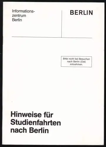 Hinweise für Studienfahrten nach Berlin, 1985