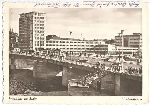 AK, Frankfurt Main, Friedensbrücke, belebt, 1957