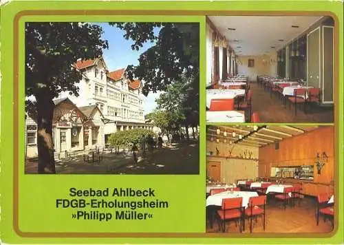 AK, Ahlbeck Kr. Wolgast, FDGB-Heim "P. Müller", 1986