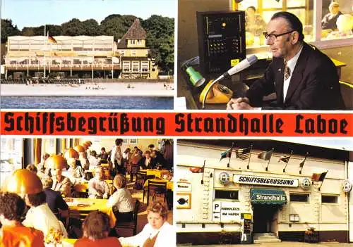 Ansichtskarte, Ostseebad Laboe, Schiffsbegrüßung Strandhalle Laboe, vier Abb., um 1980