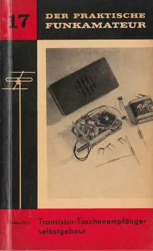 Fischer, Hans-J.; Blos, Vitus; Transistor-Taschenempfänger selbstgebaut, 1962