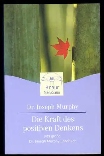 Murphy, Dr, Joseph; Die Kraft des positiven Denkens