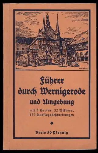 Schultze, Max; Führer durch Wernigerode und Umgebung, 1936