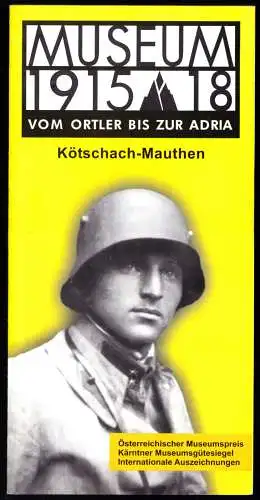 tour. Prospekt, Kötschach-Mauthen, Museum 1915-18, Vom Ortler bis zur Adria 2010