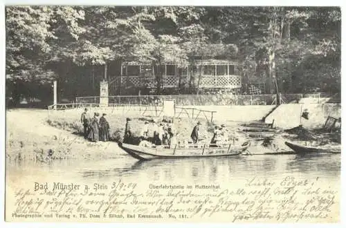 AK, Bad Münster a. Stein, Überfahrtstelle im Huttenthal, belebt, 1904
