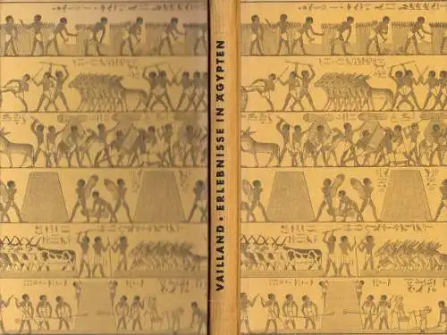 Vailland, Roger; Erlebnisse in Ägypten, Reisebericht, 1953