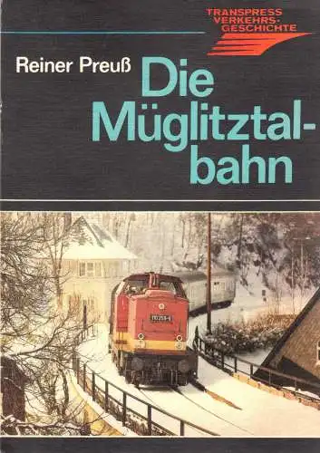 Preuß, Reiner; Die Müglitztalbahn, 1984