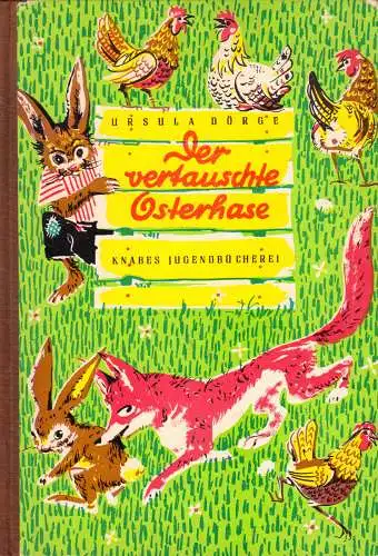 Dörge, Ursula; Der vertauschte Osterhase und andere Märchen, 1961