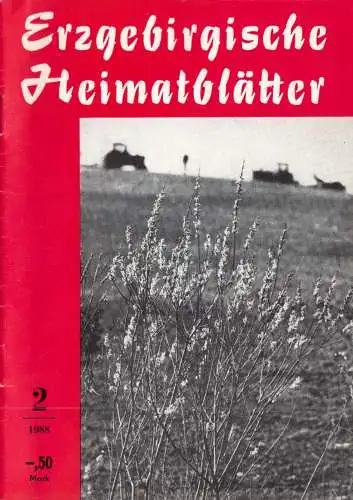Erzgebirgische Heimatblätter, 1988, Heft 02