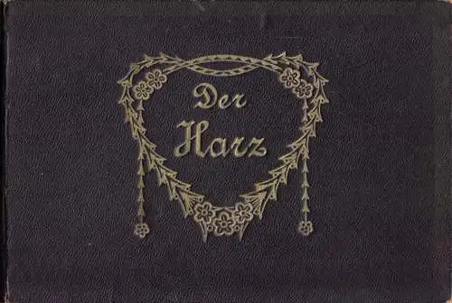 Bild-Leporello im AK-Format, 36 Abb. Quer durch den Harz, um 1930