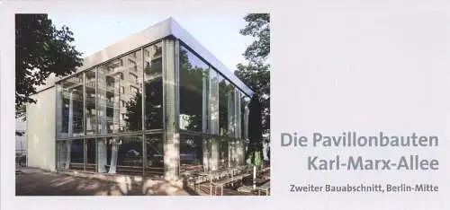 tour. Prospekt, Berlin Mitte, Karl-Marx-Allee, II. Bauabschn., Pavillion um 2013