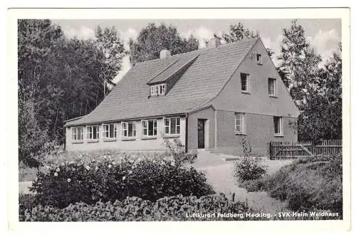 AK, Feldberg Meckl., SVK-Heim Waldhaus, 1957