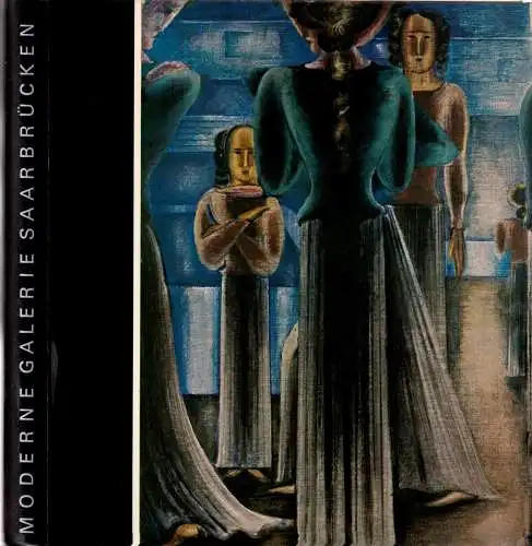 Katalog - Moderne Galerie Saarbrücken, 1976