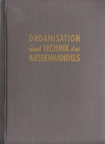 Organisation und Technik des Außenhandels, 1956