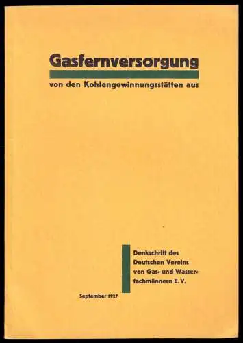 Gasfernversorgung von den Kohlengewinnungsstätten aus, Denkschrift, 1927
