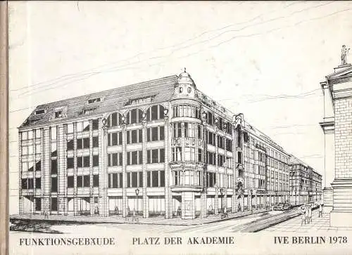 Berlin, Platz der Akademie, Funktionsgebäude, Dokumentation Entscheidung, 1978